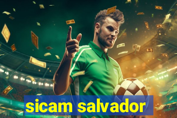 sicam salvador